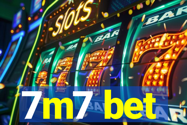 7m7 bet